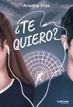¿Te quiero?