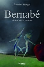 Bernabé. Billete de ida y vuelta