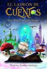 El ladrón de cuentos. Una aventura entre libros