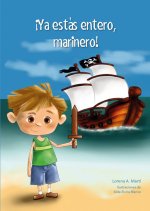 YA ESTAS ENTERO MARINERO