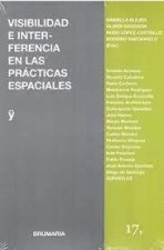 VISIBILIDAD E INTERFERENCIAS EN LAS PRACTICAS ESPACIALES