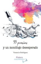 99 POESIAS Y UN MONOLOGO DESESPERADO