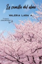 LA SEMILLA DEL ALMA