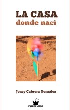 La Casa donde nací