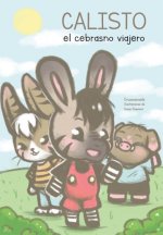 Calisto, el cebrasno viajero