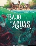 BAJO LAS AGUAS