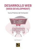 DESARROLLO WEB WEB DEVELOPMENT CURSO PRACTICO DE FORMACIO