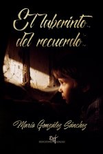 EL LABERINTO DEL RECUERDO