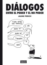 DIALOGOS ENTRE EL PODER Y EL NO PODER