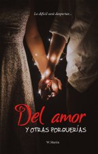 DEL AMOR Y OTRAS PORQUERIAS