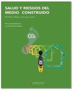 Salud y riesgo del medio construido