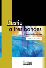 L'ESTIU A TRES BANDES