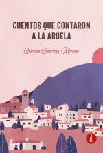 Cuentos que contaron a la abuela