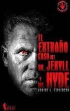EL EXTRAÑO CASO DEL DR JEKYLL Y MISTER HYDE