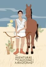 LAS AVENTURAS DE CALIGONE Y LAS AMAZONAS