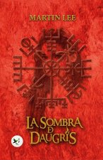 LA SOMBRA DE DAUGRIS