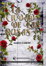 La ciudad de las rosas