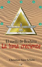 EL SUEÑO DE BRAHMA