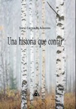 UNA HISTORIA QUE CONTAR