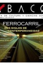 REVISTA ABACO Nº 108-109 - FERROCARRIL: DOS SIGLOS DE CONTEMPORANEIDAD