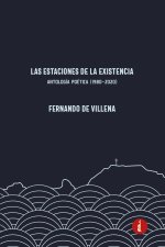 LAS ESTACIONES DE LA EXISTENCIA