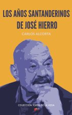 LOS AÑOS SANTANDERINOS DE JOSÉ HIERRO