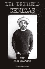 Del deshielo cenizas