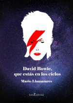 DAVID BOWIE, QUE ESTAS EN LOS CIELOS