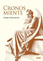 CRONOS MIENTE