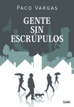 GENTE SIN ESCRUPULOS