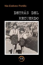 DETRAS DEL RECUERDO