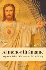 AL MENOS TU AMAME