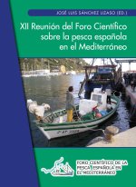 XII REUNION DEL FORO CIENTIFICO SOBRE LA PESCA ESPAÑOLA EN E