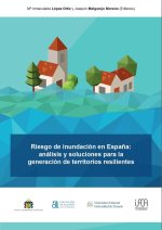 RIESGO DE INUNDACION EN ESPAÑA ANALISIS Y SOLUCIONES PARA L