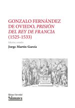 GONZALO FERNANDEZ DE OVIEDO PRISION DEL REY DE FRANCIA (152