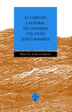 CABILDO CATEDRAL DE CANARIAS Y EL DEAN ZOILO