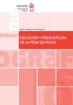 EJECUCION Y PRESCRIPCION DE LA PENA DE MULTA