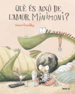 QUE ES AIXO DE L'AMOR MINIMONI