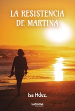 La resistencia de Martina