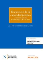 EL EJERCICIO DE LA CAPACIDAD JURIDICA COMENTARIO DE LA LEY