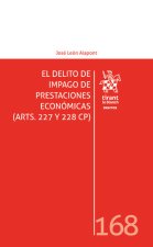 EL DELITO DE IMPAGO DE PRESTACIONES ECONOMICAS