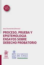 PROCESO PRUEBA Y EPISTEMOLOGIA ENSAYOS SOBRE DERECHO PROBAT