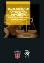 Legal research for now and tomorrow. A collective work on current mexican law matters