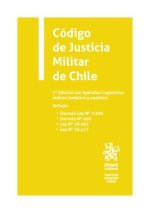 CODIGO DE JUSTICIA MILITAR DE CHILE 2ª EDICION CON APENDICE