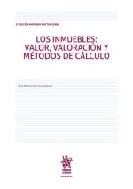 LOS INMUEBLES: VALOR, VALORACION Y METODOS DE CALCULO