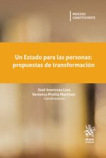 UN ESTADO PARA LAS PERSONAS PROPUESTAS DE TRANSFORMACION