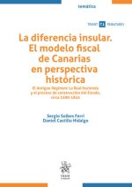 LA DIFERENCIA INSULAR EL MODELO FISCAL CANARIAS EN PERSPECT