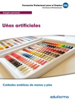Uñas artificiales. Certificado de profesionalidad Cuidados estéticos de manos y pies. Familia profes