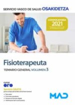 Fisioterapeuta de Osakidetza-Servicio Vasco de Salud. Temario General volumen 3