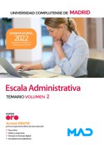 Escala Administrativa de la Universidad Complutense de Madrid. Temario volumen 2